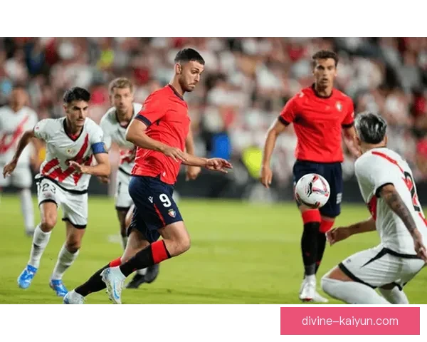 西甲球员状态回暖，持续提升竞争力引发媒体关注