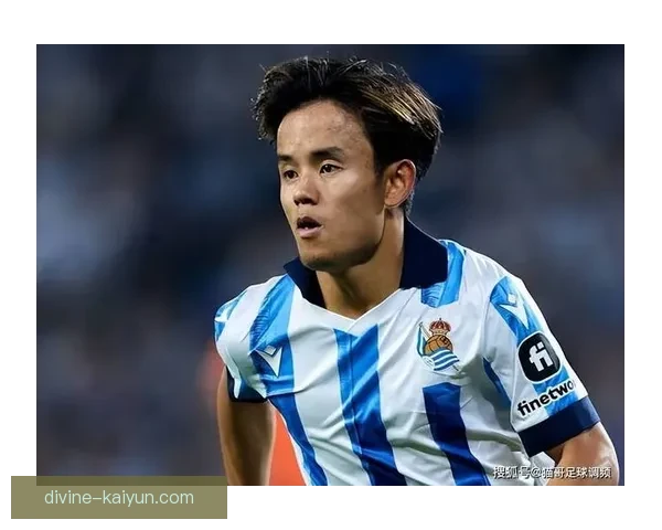 久保建英近期状态回暖，速度爆发力持续令人瞩目