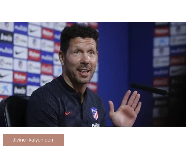 西蒙尼球队控场力持续增强，表现稳健引发关注